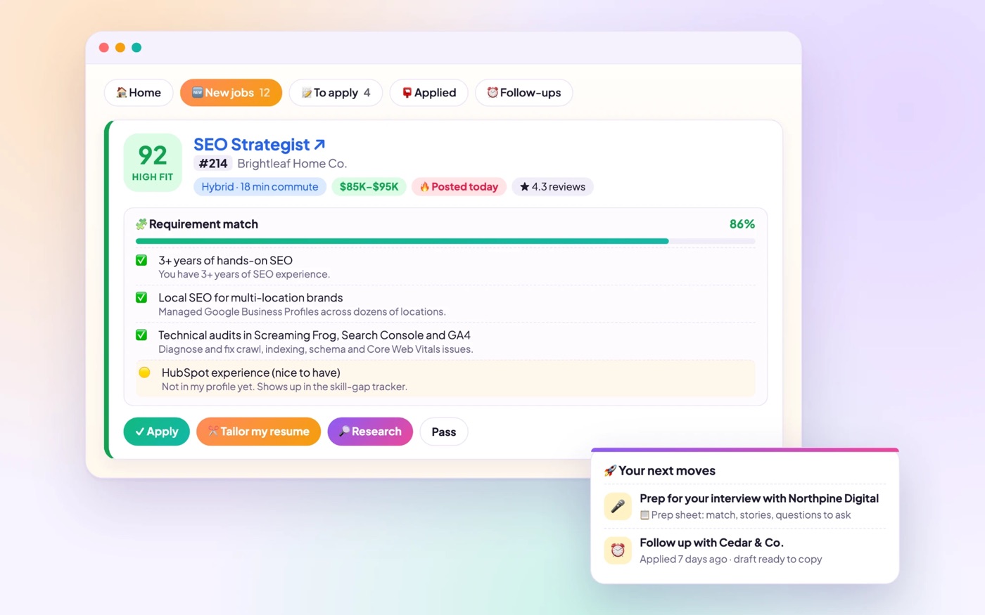 Dashboard preview of my Job Search Depot. It shows a job posting with a fit score, a checklist matching each job requirement to my experience, and a panel of next steps.